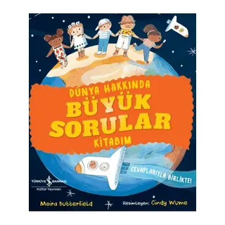 Dünya Hakkında Büyük Sorular Kitabım