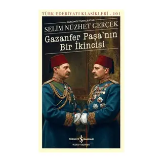 Gazanfer Paşa'nın Bir İkincisi - Türk Edebiyatı Klasikleri