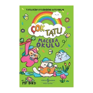 Çok Tatlı - Macera Okulu