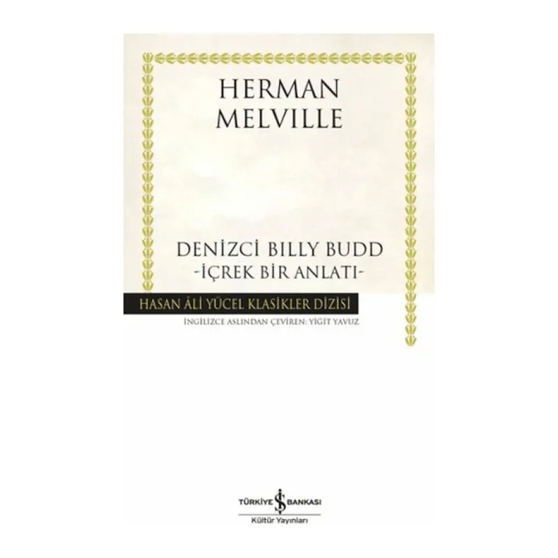 Denizci Billy Budd - İçrek Bir Anlatı - Hasan Ali Yücel Klasikleri