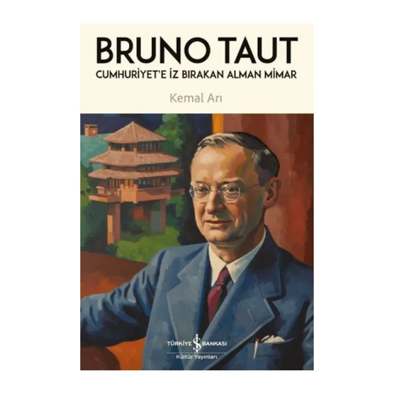 Cumhuriyet'e İz Bırakan Alman Mimar - Bruno Taut