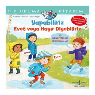 Yapabiliriz Evet veya Hayır Diyebiliriz - İlk Okuma Kitabım