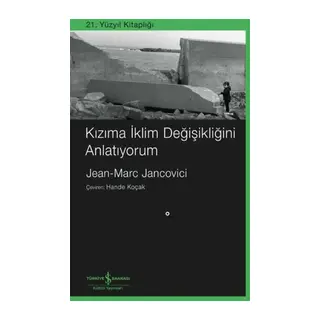 Kızıma İklim Değişikliğini Anlatıyorum