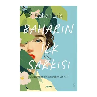 Baharın İlk Şarkısı