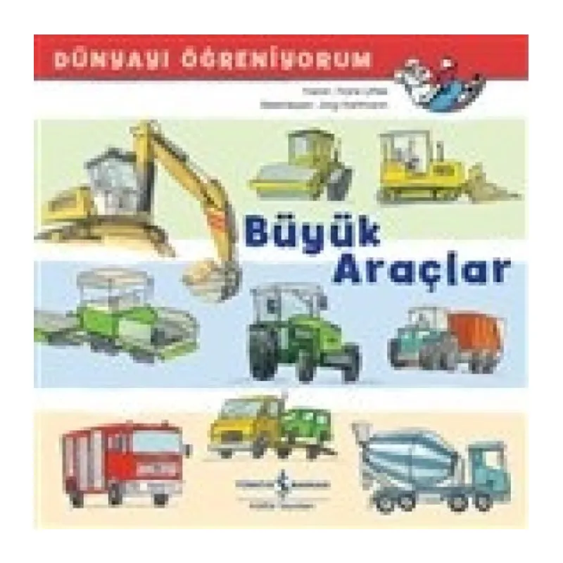 Büyük Araçlar - Dünyayı Öğreniyorum