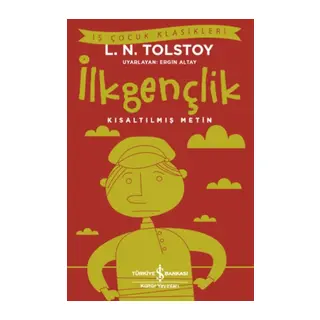 İlkgençlik - Kısaltılmış Metin