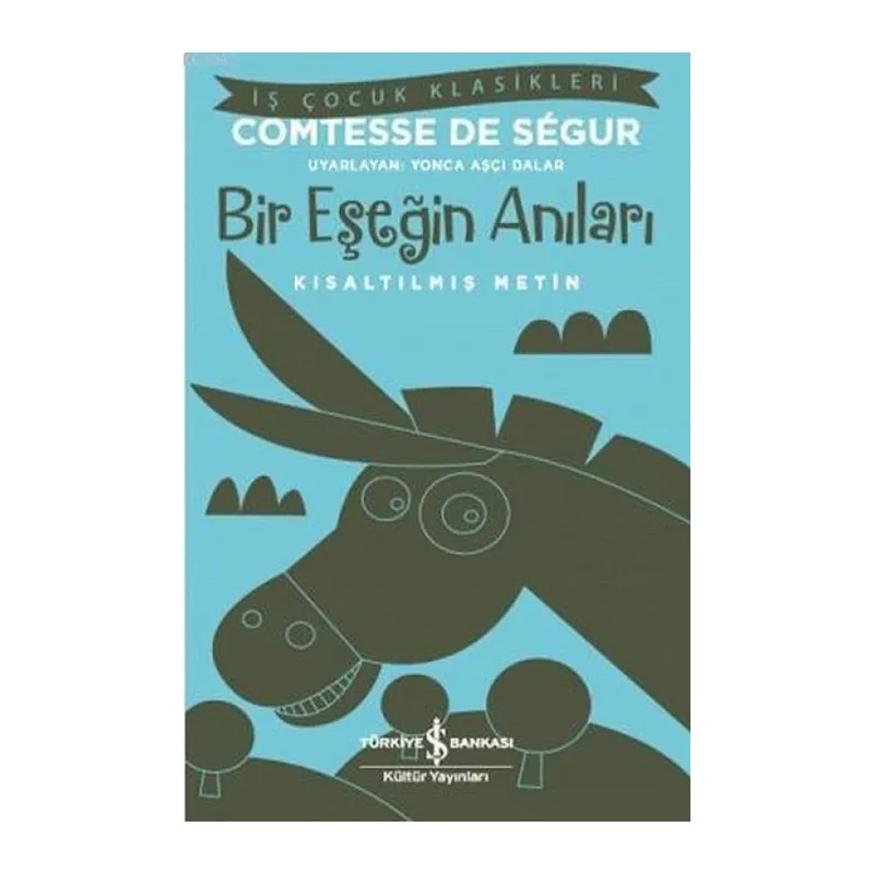 Bir Eşeğin Anıları (Kısaltılmış Metin)
