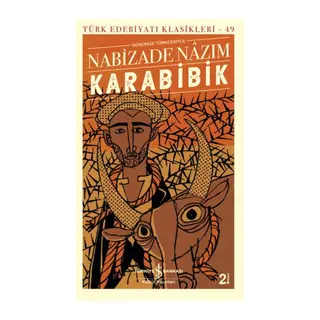 Karabibik (Günümüz Türkçesiyle) - Türk Edebiyatı Klasikleri