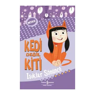 Kedi Değil Kiti - Işıklar Sönünce