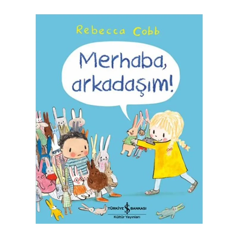 Merhaba, Arkadaşım!