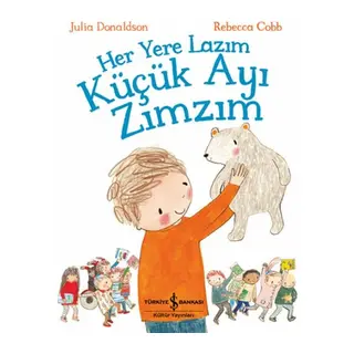 Her Yere Lazım Küçük Ayı Zımzım