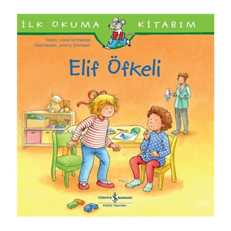 Elif Öfkeli - İlk Okuma Kitabım