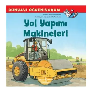 Yol Yapımı Makineleri - Dünyayı Öğreniyorum