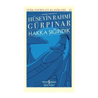 Hakka Sığındık - Türk Edebiyatı Klasikleri