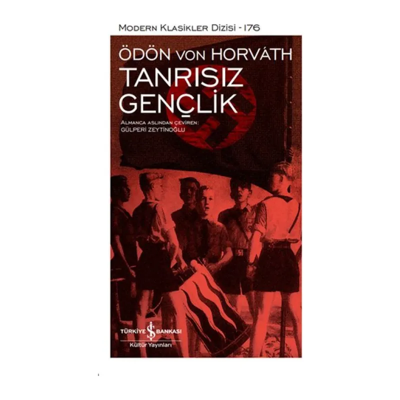 Tanrısız Gençlik - Modern Klasikler Dizisi