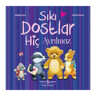 Sıkı Dostlar Hiç Ayrılmaz