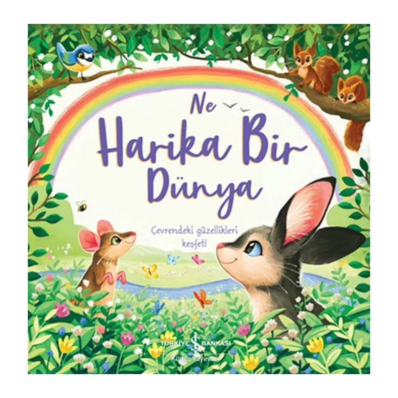 Ne Harika Bir Dünya