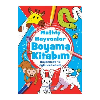 Müthiş Hayvanlar Boyama Kitabım
