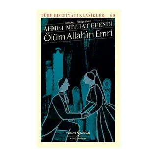 Ölüm Allah’ın Emri - Türk Edebiyatı Klasikleri
