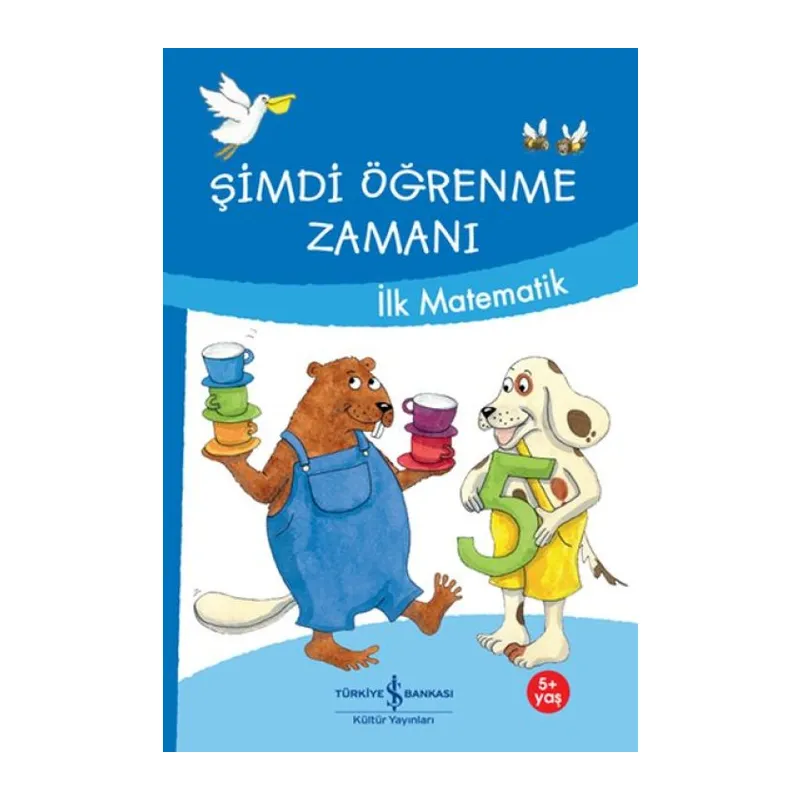 Şimdi Öğrenme Zamanı-İlk Matematik