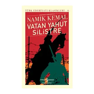 Vatan Yahut Silistre - Türk Edebiyatı Klasikleri (Şömizli)