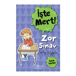 İşte Mert! - Zor Sın - Zaman Yönetimi
