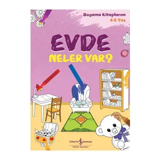 Evde Neler Var? - Boyama larım 4-5 Yaş