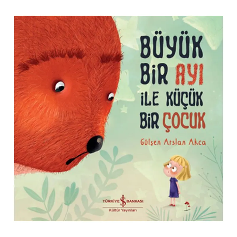 Büyük Bir Ayı İle Küçük Bir Çuk