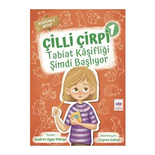 Tabiat Kaşifliği Şimdi Başlıyor - Çilli Çirpi 1