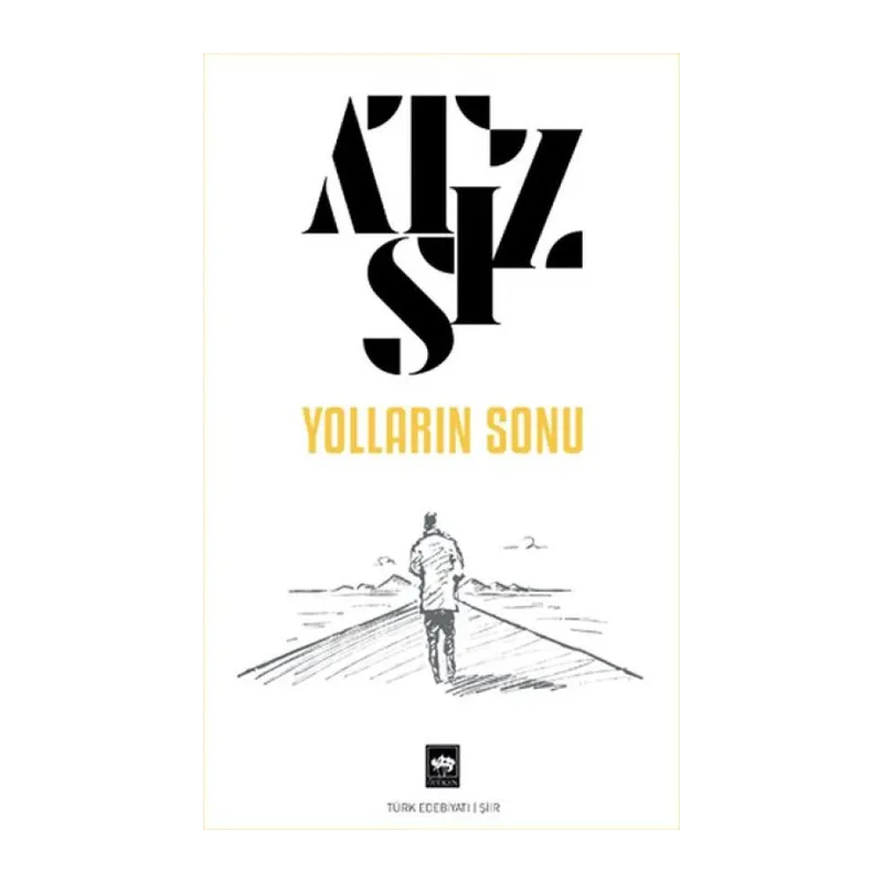 Yolların Sonu