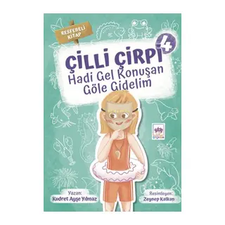 Hadi Gel Konuşan Göle Gidelim - Çilli Çirpi 4