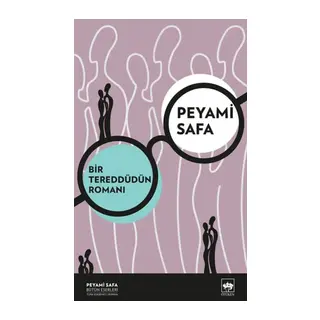 Bir Tereddütün Romanı (Yeni Kapak)