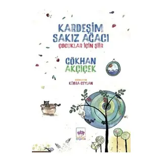 Kardeşim Sakız Ağacı