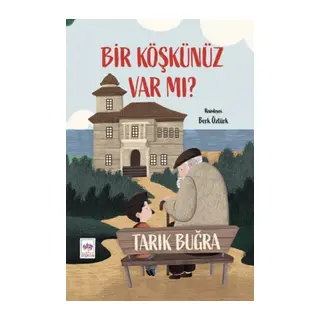 Bir Köşkünüz Var mı?