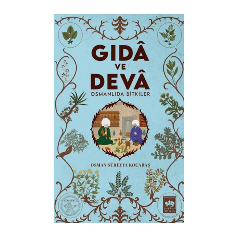 Gıdâ ve Devâ Osmanlıda ler