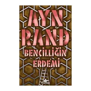 Bencilliğin Erdemi