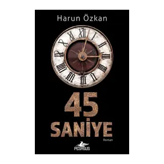 45 Saniye