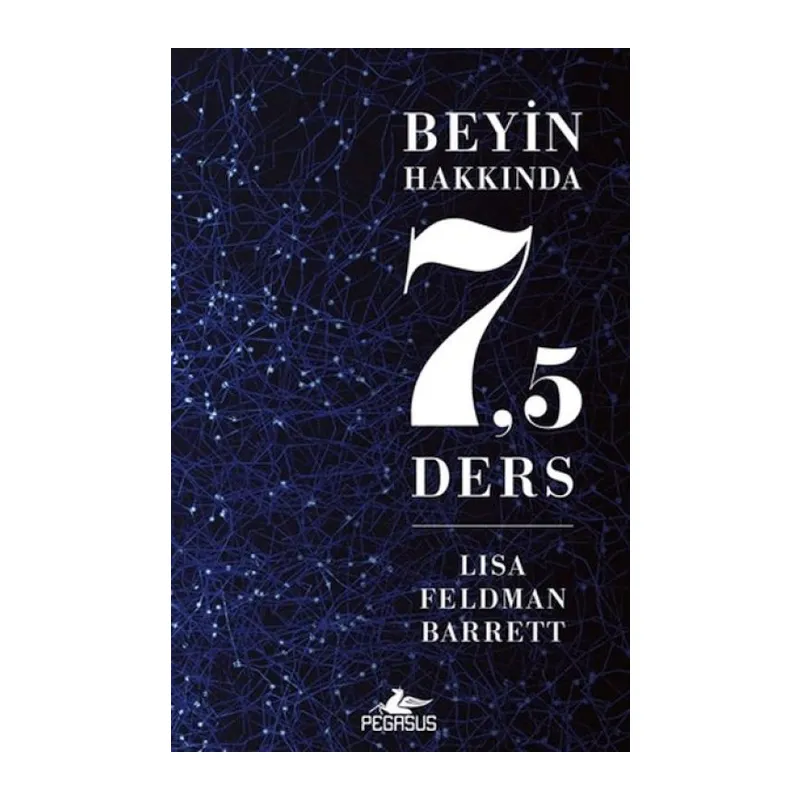 Beyin Hakkında 7,5 Ders