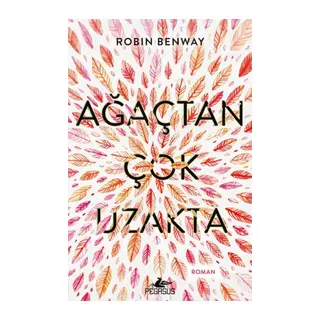 Ağaçtan Çok Uzakta