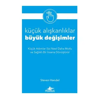 Küçük Alışkanlıklar, Büyük ler
