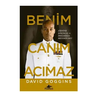 Benim Canım Acımaz – Zihnine Hâkim Ol ve İânsıza Meydan Oku