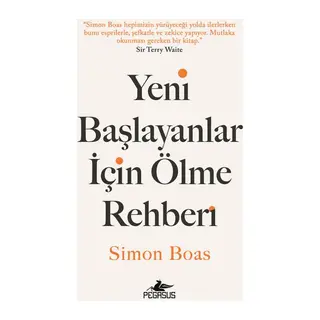 Yeni Başlayanlar için Ölme Rehberi