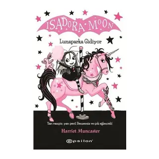Isadora Moon - Lunaparka Gidiyor