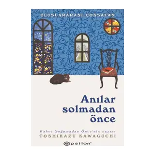 Anılar Solmadan Önce