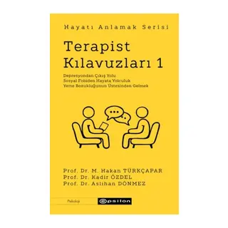 Terapist Kıluzları 1 - Hayatı Anlamak Serisi