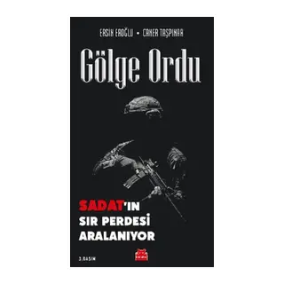 Göe Ordu - Sadat’ın Sır Perdesi Aralanıyor