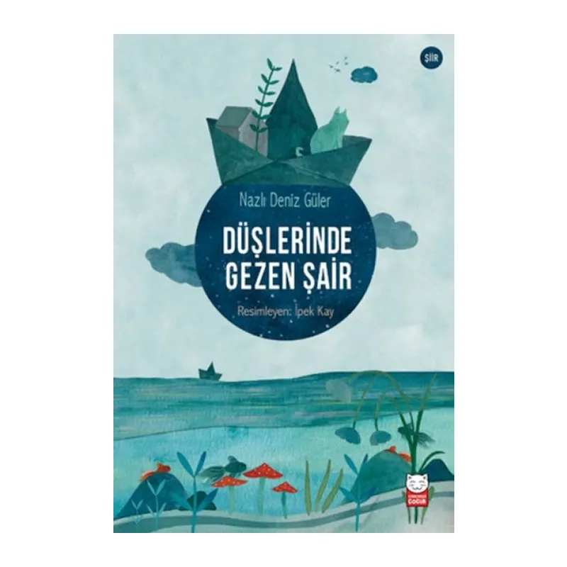 Düşlerinde Gezen Şair