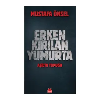Erken Kırılan Yumurta