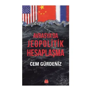 rasya’da Jeopolitik Hesaplaşma