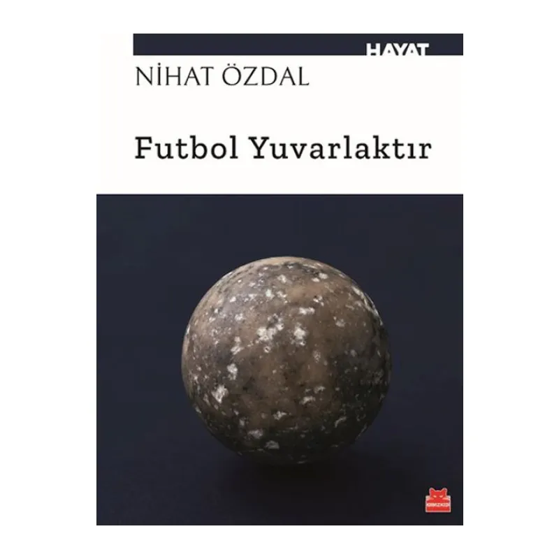 Yuvarlaktır